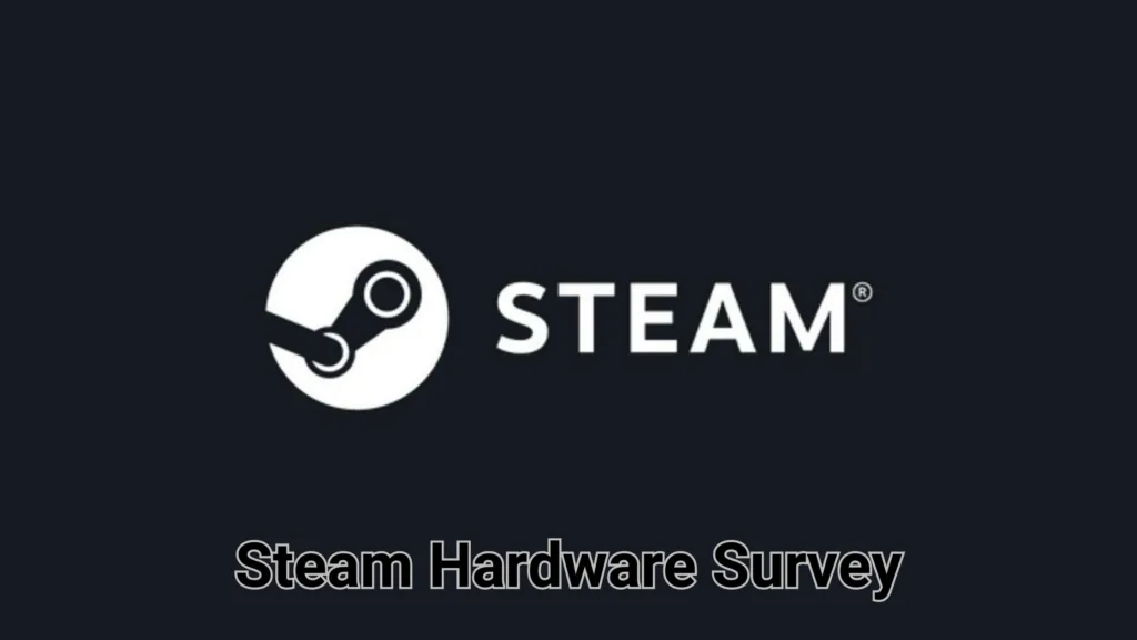 Steam Hardware Survey