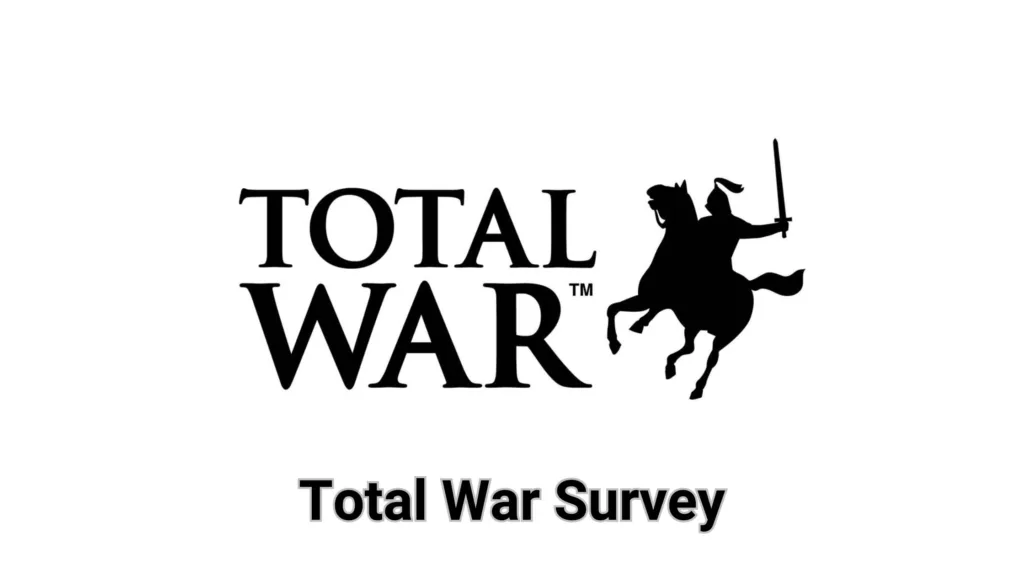 Total War Survey