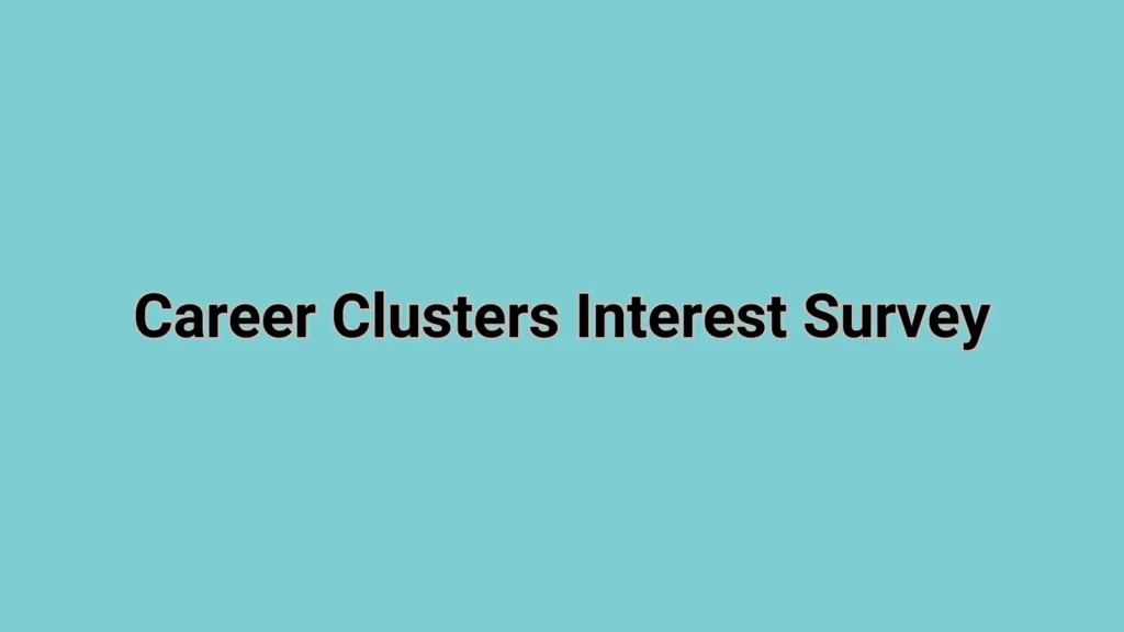 Career Clusters Interest Survey
